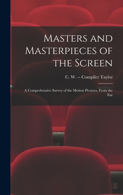 Libro Masters And Masterpieces Of The Screen: A Comprehen...