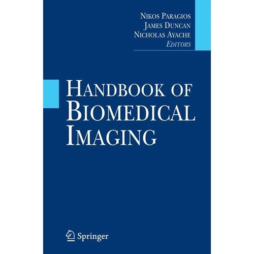 Manual De Imágenes Biomédicas: Metodologías E