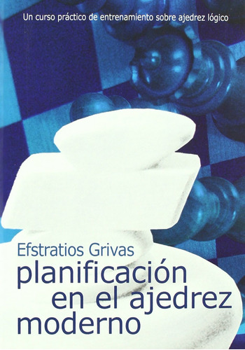 Libro Planificación En Ajedrez Moderno - Grivas