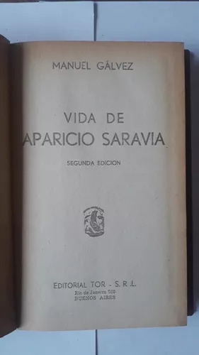 Vida De Aparicio Saravia  Manuel Galvez