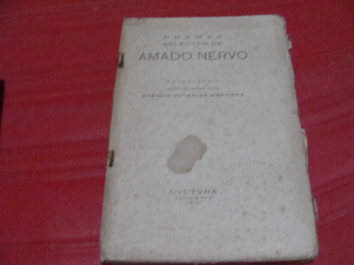 Libro Poemas Selectos De Amado Nervo , 166 Paginas