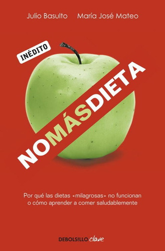 Libro No Más Dieta - Basulto, Julio/ Mateo, Maria Jose