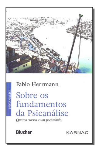 Libro Sobre Os Fundamentos Da Psicanalise De Herrmann Fabio