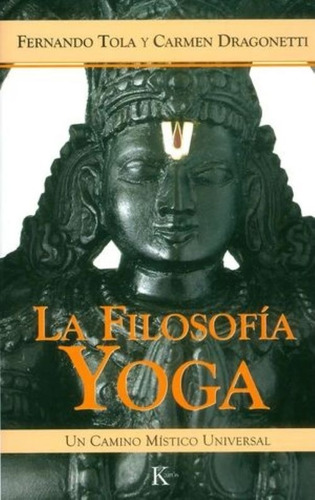 La Filosofía Yoga: Un Camino Místico Universal