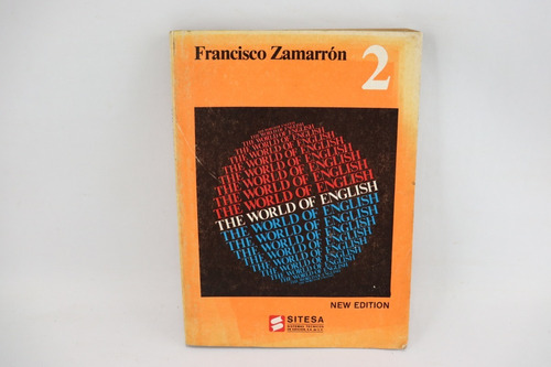 L6111 Francisco Zamarron -- The World Of English 2