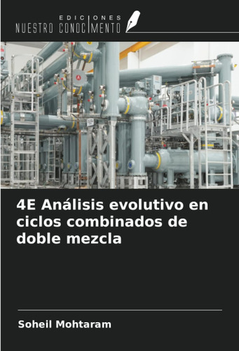 Libro: 4e Análisis Evolutivo En Ciclos Combinados De Doble M