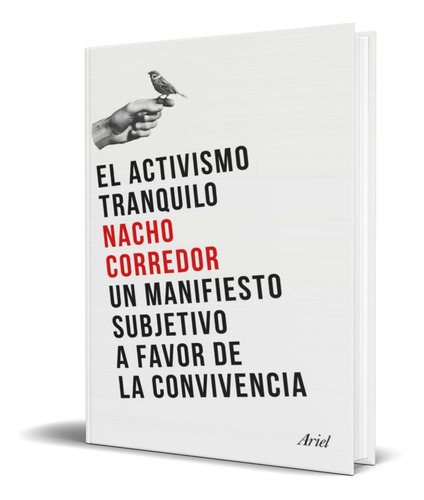 Libro El Activismo Tranquilo [ Nacho Corredor ] Original