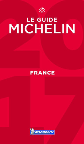 Le Guide Michelin France 2017 - Varios Autores