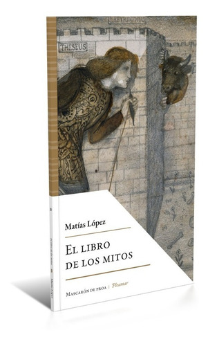 El Libro De Los Mitos | Matías López