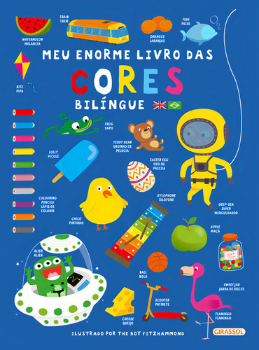Meu Enorme Livro Das Cores Bilíngue, De Really Decent Books Ltd.. Editora Girassol, Capa Dura Em Português