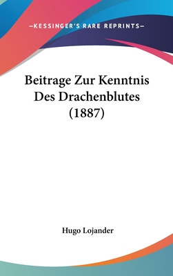 Libro Beitrage Zur Kenntnis Des Drachenblutes (1887) - Lo...