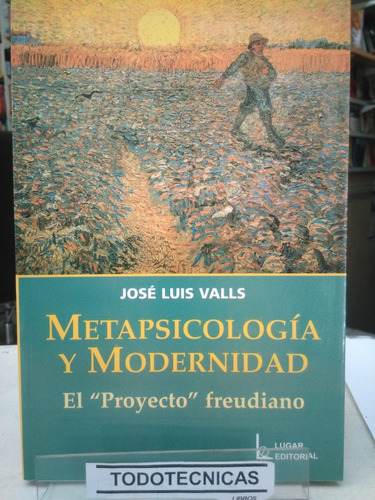 Metapsicologia Y Modernidad   El Proyecto Freudiano -LG