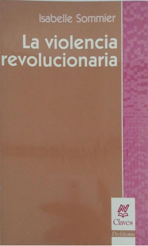 Violencia Revolucionaria, La