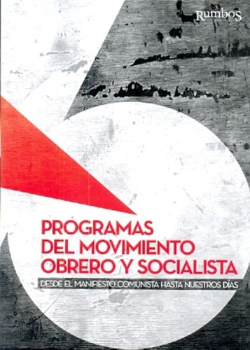 Programas Del Movimiento Obrero Y Socialista - Marx Lenin