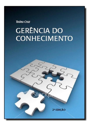 Gerência Do Conhecimento, De Tadeu Cruz. Editora E-papers, Capa Mole Em Português