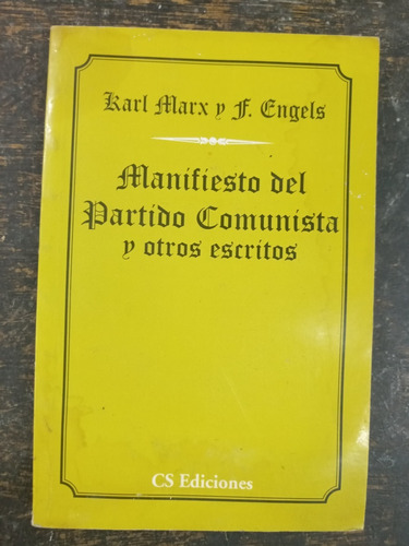 Manifiesto Del Partido Comunista Y Escritos * Marx Y Engels 