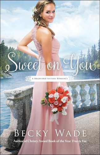 Libro:  Sweet On You (a Bradford Sisters Romance)