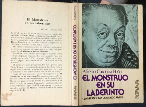El Monstruo En Su Laberinto Diego Rivera. Alfredo Cardona 