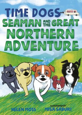 Libro Time Dogs: Seaman And The Great Northern Adventure ...