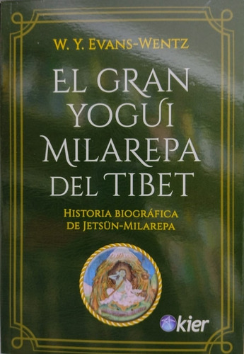 Gran Yogui Milarepa Del Tibet, El