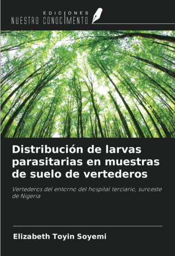 Libro Distribución De Larvas Parasitarias En Muestras D Lcm5