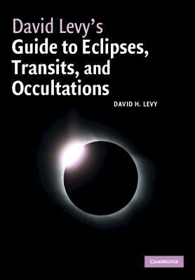 Libro David Levy's Guide To Eclipses, Transits, And Occul...