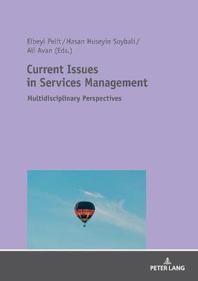 Libro Current Issues In Services Management : Multidiscip...