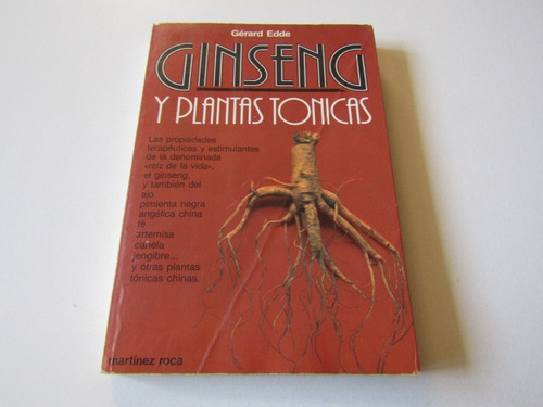 Ginseng Y Plantas Tonicas Gerard Edde