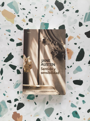 Sentido Y Sensibilidad / Jane Austen