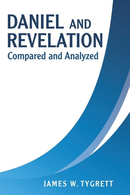 Libro Daniel And Revelation: Compared And Analyzed - Jame...