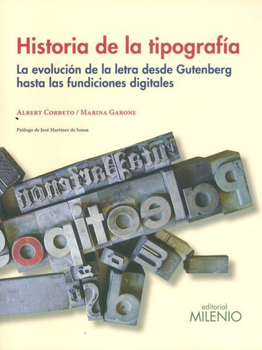Historia De La Tipografãâ¡a, De Corbeto,alberto. Editorial Milenio Publicaciones S.l., Tapa Blanda En Español