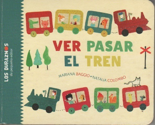 Ver Pasar El Tren  Mariana Baggio _ Envío Sin Cargo