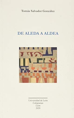 De Aleda A Aldea: 7 (caligramas)