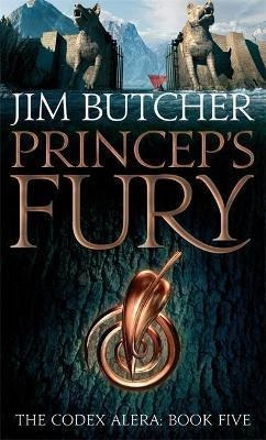 Princeps' Fury : The Codex Alera: Book Five - Jim Butcher