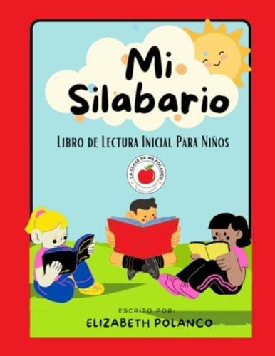 Libro: Mi Silabario: Libro De Lectura Inicial Para Niños