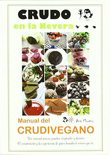 Libro Crudo En La Nevera De Ana Moreno Mundo Vegetariano Edi