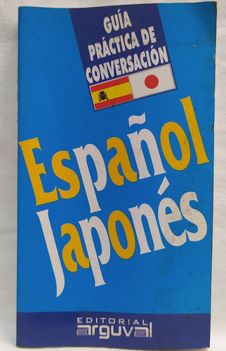 Guía Práctica De Conversación Español Japonés 