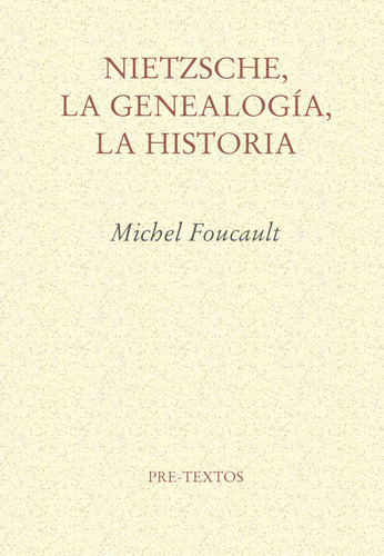 Libro Nietzsche, La Genealogã­a, La Historia - Foucault, ...