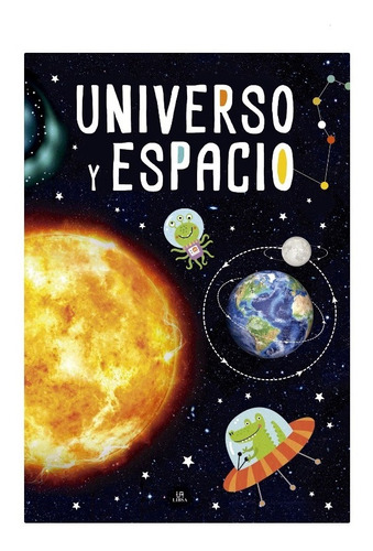 Libro Universo Y Espacio - Gigante Tipo Atlas  -37cm X 26cm-