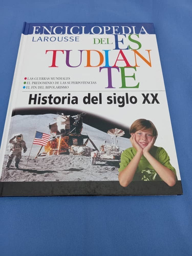 Enciclopedia Del Estudiante - Historia Del Siglo X X