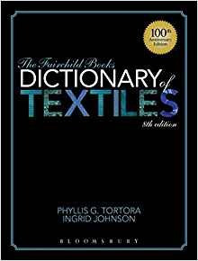 The Fairchild Books Dictionary Of Textiles