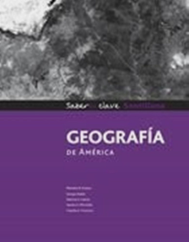 Geografia De América Saberes Clave Santillana