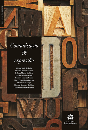 Comunicação e expressão, de León, Cleide Bacil De Et Al.. Série Por Dentro do Texto Editorial Editora Intersaberes Ltda., capa mole em português, 2013
