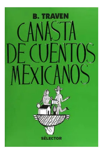 Canasta De Cuentos Mexicanos 