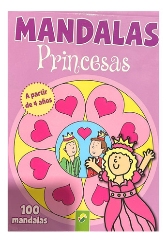 Libro Infantil Para Colorear 100 Mandalas Princesas
