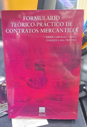 Formulario Teórico-práctico De Contratos Mercantiles Porrua