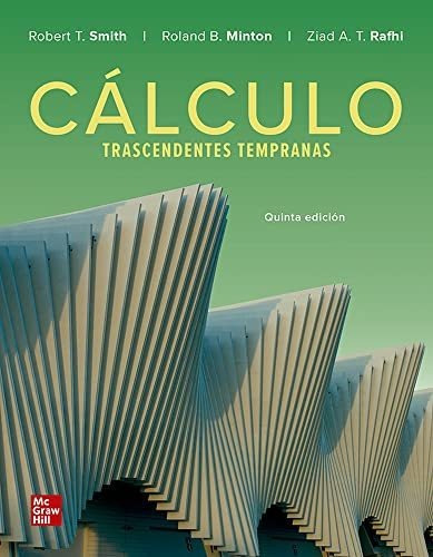 CALCULO TRASCENDENTES TEMPRANAS (LIBRO+CONNECT 18 MESES), de SMITH ROBERT. Editorial McGrawHill Interamericana de España S L, tapa blanda en español, 2019