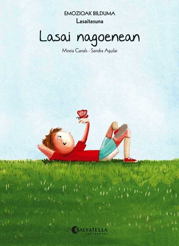 Lasai Nagoenean (lasaitasuna) (libro Original)