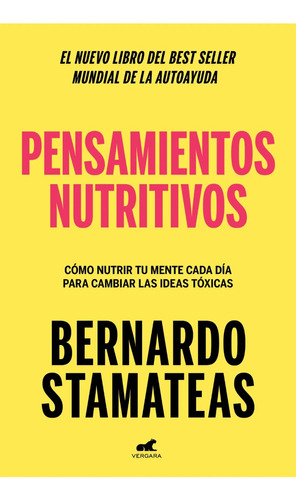 Pensamientos Nutritivos - Bernardo Stamateas - Vergara Libro
