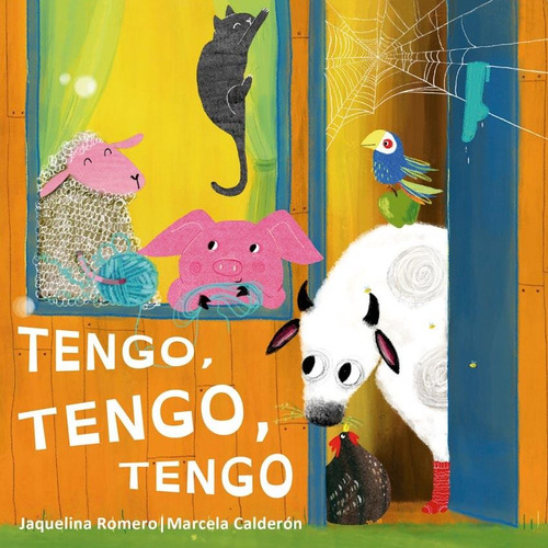 Tengo, Tengo, Tengo - Marcela Calderon / Jaquelina Romero